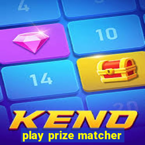 play prize matcher